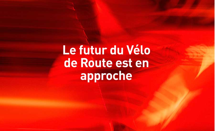 Le futur du Vélo de Route est en approche